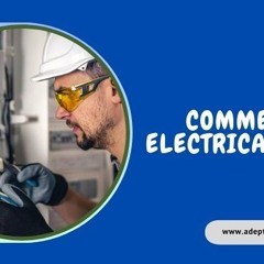 Looking For An Expert For Commercial Electric Services  4 Things You Must Check!