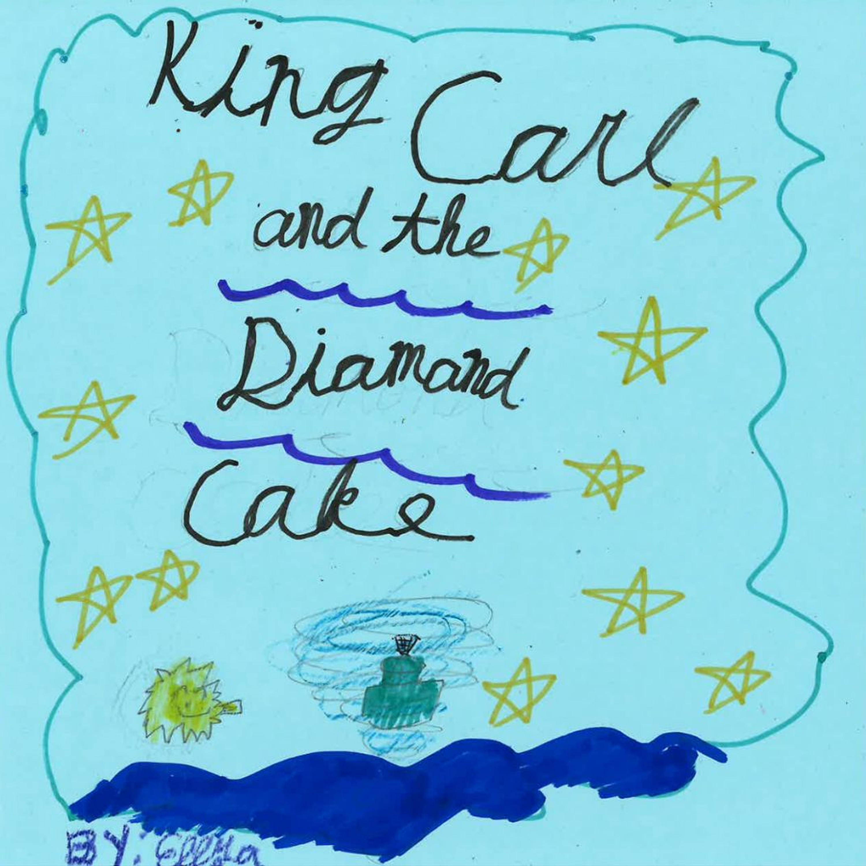 King Carl and the Diamond Cake by Ellya episode artwork