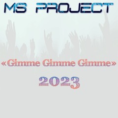 MS PROJECT (Gimme Gimme Gimme 2023 Edit-MASTER-Snippet)
