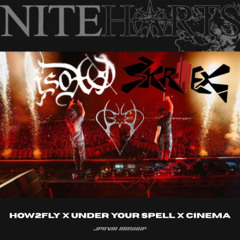 ISOxo x Skrillex - How2Fly x Under Your Spell x Cinema (JPAVIA Edit) [10 Mins Copyright]