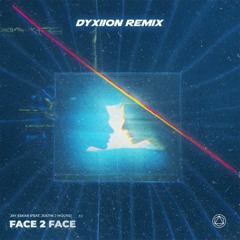 Jay Eskar - Face 2 Face (feat. Justin J. Moore) (Dyxiion Remix )