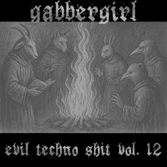 Evil Techno Shit Vol 12