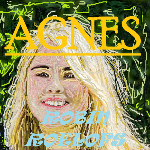 Stream 02. Agnes by Robin Roelofs | Listen online for free on SoundCloud
