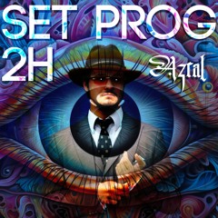 Progressive Psytrance - Azral set 2H - May 2024