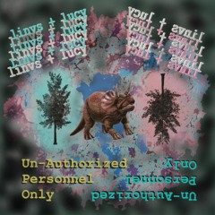 Unauthorized Personnel Only