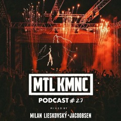 MTLKMNC PODCAST #27 / Milan Lieskovsky, Jacoobsen