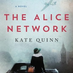 $Kindle! The Alice Network by Kate Quinn