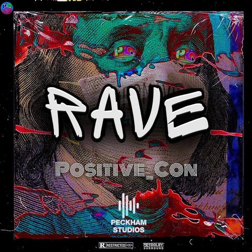 Rave - Positive Con