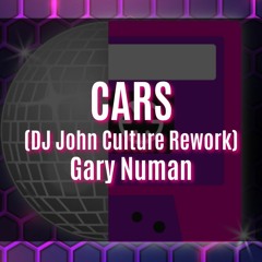 CARS (DJ John Culture Rework-FLAC) Gary Numan