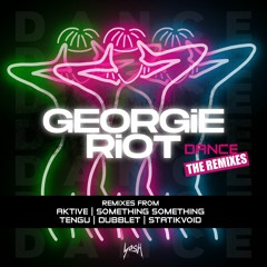 Georgie Riot - Dance (DubbleT Remix) [YosH]