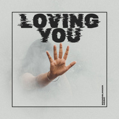 Loving You