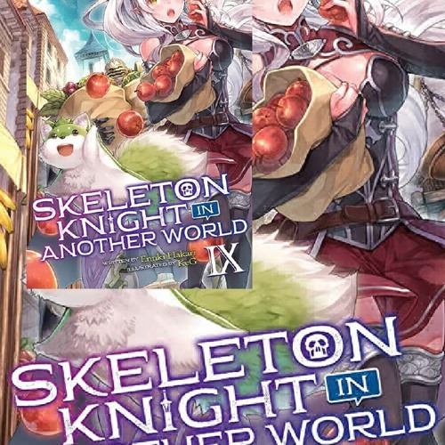 Skeleton Knight in Another World Manga Volume 9