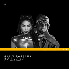 GYA x BABASHA - Baklava (Majed Salih Remix)