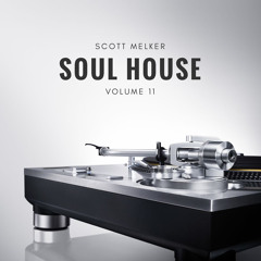 Glenn’s favorite Track: Soul House Volume 11 - Scott Melker Live