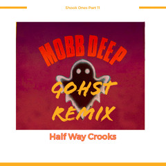 Gohst (Remix) Half Way Crooks
