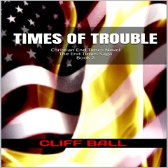 Times of Trouble Christian End Times Novel audiobook sample