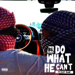 B6(Pushaz ink) x Cozy Dans - Do what he cant