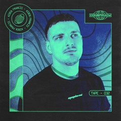 Conspiracy Tape 032 - Aiden Francis