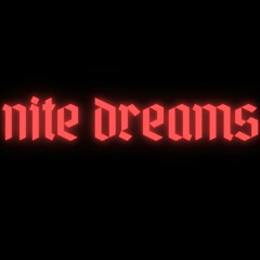 Nite Dreams