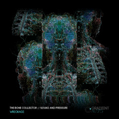 Wreckage - Sound and Pressure