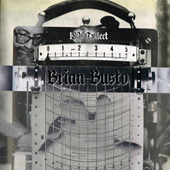 1800Cxllect Series | 026 | Brian Busto [Vinyl Only]