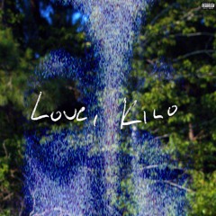 LOVE, KILO [p.seye]