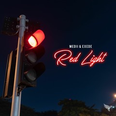 Medii & Exede - Red Light