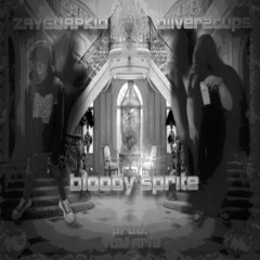 zayguapkid & oliver2cups - bloody sprite (prod. YDM ARFA) #TRAPGOTH