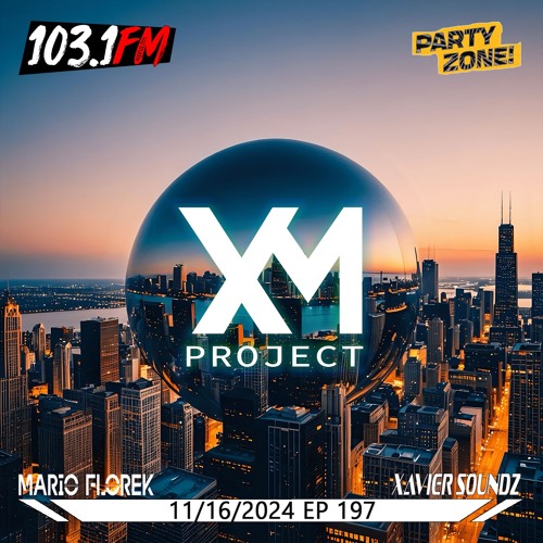 11-16-2024 Party Zone EP 197 XM Project