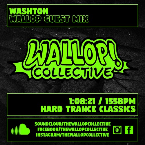 Washton - Wallop Collective Guest Mix