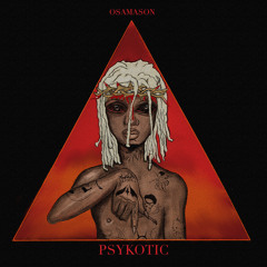 psychotic