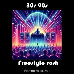 80s90s live freestyle session