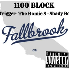 ROYAL 6 G-BOYZ(The Homie SxShady BoyxTrigger) - 1100 BLOCK (EXPLICIT)
