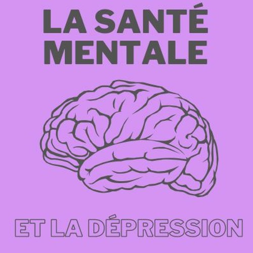 P2. La santé mentale et la dépression