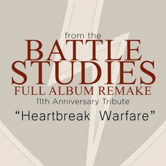 Heartbreak Warfare (REMAKE)
