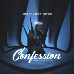 Confession (feat. Holyboi)