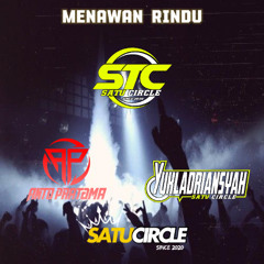 STC - MENAWAN RINDU EXCLUSIVE [ AC PASKER X YUKI ADRIANSYAH ] #ANTO PRATAMA