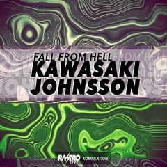 Kawasaki Johnsson - Fall From Hell |Free Download|