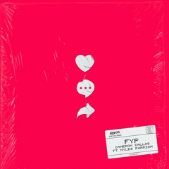 FYP - Cameron Dallas & Myles Parrish