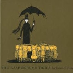 Download [PDF] The Gashlycrumb Tinies by Edward Gorey