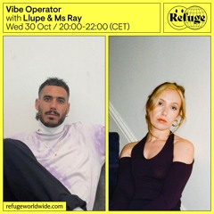 Vibe Operator - Llupe & Ms Ray - 30 Oct 2024