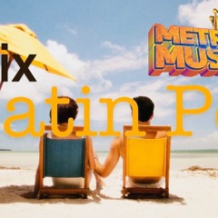 LATIN POP MIX METROMUSIC DJ