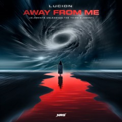 Away From Me [Elements Unleashed: The Third Element]