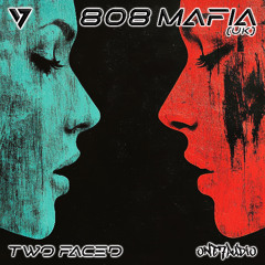 808 Mafia (UK) - Two Faced (Drum & Bass Mix)