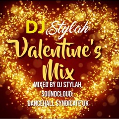 VALENTINES MIX BY DJ STYLAH - 100% SLOW JAMS OLD AND NEW