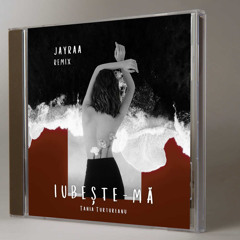 Tania Turtureanu - Iubeste-ma (Jayraa Remix).wav