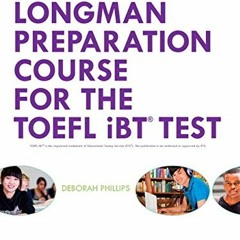 [GET] [EPUB KINDLE PDF EBOOK] Longman Preparation Course for the TOEFL® iBT Test, with MyLab Englis
