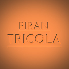 Piran - Tricola