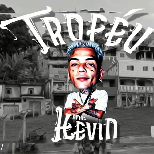 MC Kevin - Vida Sofrida | Troféu (LTnoBeat)