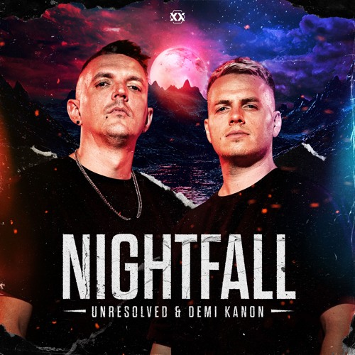 Unresolved & Demi Kanon - Nightfall